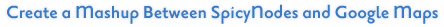 Create a Mashup Between SpicyNodes and Google Maps