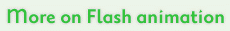 More on Flash animation