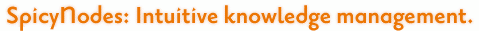 SpicyNodes: Intuitive knowledge management.