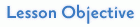 Lesson Objective