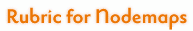 Rubric for Nodemaps
