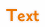 Text