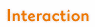 Interaction
