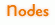 Nodes
