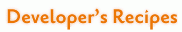 Developer's Recipes